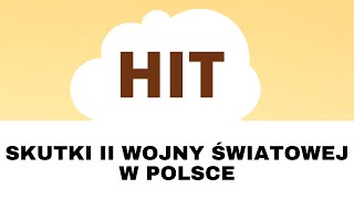 HIT Skutki II wojny światowej w Polsce [upl. by Roswald275]