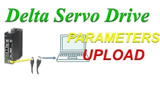 DELTA SERVO DRIVE PARAMETERS UPLOAD  Hindi [upl. by Nirrep]