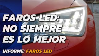 FAROS LED No todos merecen la pena [upl. by Aisined234]