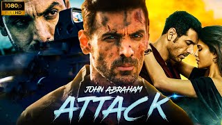 Attack Full Movie HD  John Abraham Jacqueline Fernandez Rakul Preet Singh  Attack Fact amp Review [upl. by Annalla]