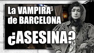 ENRIQUETA MARTÍ  La VAMPIRA de BARCELONA [upl. by Yblehs]