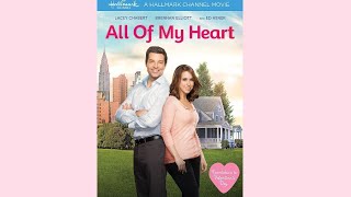 💗 All of My Heart HD  Full Hallmark Movie No Ads  Lacy Chabert  Brennan Elliott  Edward Asner [upl. by Frederica712]