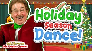 The Holiday Season Dance  Jack Hartmann [upl. by Mond517]