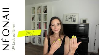 UV Nagellack auffüllen l neue Neonail Farben l 2021 Sophia Schmidt [upl. by Aivad]