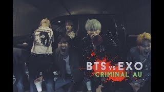 BTS ⨉ EXO  ⟨CRIMINALAU⟩ [upl. by Loree383]