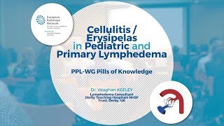 Cellulitis  Erysipelas in Pediatric and Primary Lymphedema [upl. by Remde]