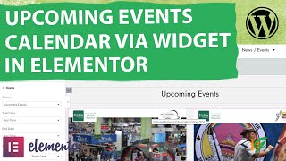 How to Show Upcoming Events in Elementor Page using Widget in WordPress  Events Calendar  Query [upl. by Yentroc]