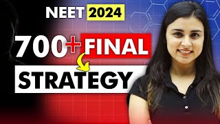 Score 700 in NEET 2024  𝗙𝗜𝗡𝗔𝗟 𝗦𝘁𝗿𝗮𝘁𝗲𝗴𝘆 ⚡ [upl. by Norven289]