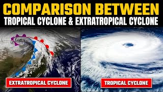 Comparison of Tropical cyclone and Extratropical cyclone  PW OnlyIAS [upl. by Nylhtac]