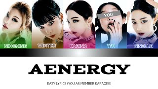 KARAOKE aespa  aenergy YOU AS MEMBER KARAOKE [upl. by Ettellocin]