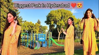 Biggest Park In Hyderabad 😍 Ayesha Naraz Ho Gai 💔 ☹️ [upl. by Aldis]