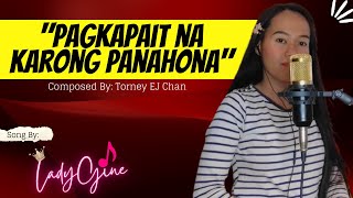 quotPAGKAPAIT NA KARONG PANAHONAquot PARODY SONG  LADYGINE [upl. by Antone870]