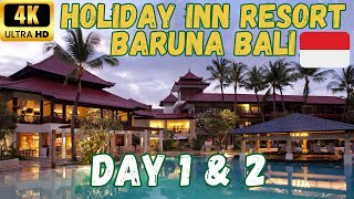 【4K】Holiday Inn Resort Baruna Bali Day 1 amp 2  60 fps [upl. by Einahets]