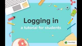 How students log in to ClassDojo 🔑 [upl. by Cyndy]