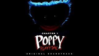 Poppy Playtime OST 11  Poppys Lullaby [upl. by Eerol125]