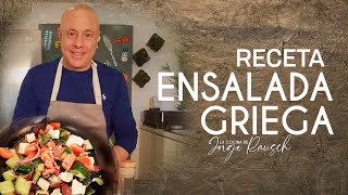 Cómo preparar ensalada Griega l Jorge Rausch [upl. by Lenahtan]