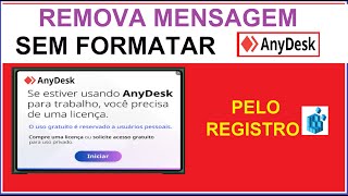 ANYDESK COMO REMOVER MENSAGEM DE LICENÇA [upl. by Lenoyl]