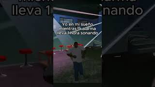 Después todo son prisas gtasanandreas gta alarmas iphone memes humor humormemes [upl. by Nwahsuq]