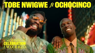 Excessive Celebration Touch Down In Vegas – Tobe Nwigwe Ft Ochocinco [upl. by Sieber]