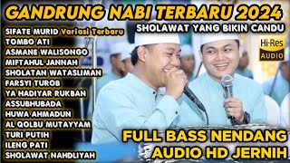 GANDRUNG NABI FULL ALBUM TERBARU 2024  FULL ALBUM HADROH GANDRUNG NABI TERBARU 2024 BASS GLERR [upl. by Dex696]