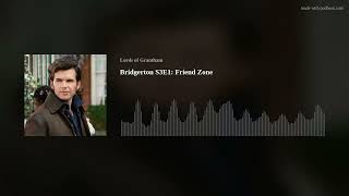 Bridgerton S3E1 Friend Zone [upl. by Warren]