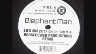 Elephant Man  Log On Horsepower remix [upl. by Gerianne751]