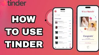 How To Use Tinder App  Beginners Guide [upl. by Inaffets84]