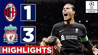 Milan  Liverpool 13  HIGHLIGHTS  UEFA Champions League [upl. by Oralie]