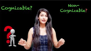 What are Cognizable amp NonCognizable Offences [upl. by Hum383]