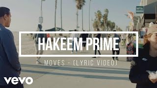 Hakeem Prime  Moves Lyric Video [upl. by Thurmond]