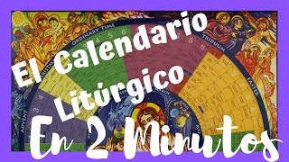 APRENDE El Calendario LITURGICO EN 2 MINUTOS MUY FACIL🤓 [upl. by Flieger]