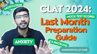 CLAT 2024 Last Month Preparation Strategy I Comprehensive Guide I Keshav Malpani [upl. by Chalmers]