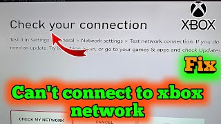 Fix check your connection not working game play not working Xbox Xbox server down and not working [upl. by Bui]