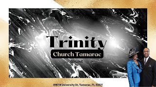 Trinity Church Tamarac  Sunday Morning Worship  March 24 2024 [upl. by Rawden32]