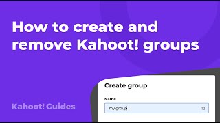 How to create and remove Kahoot groups [upl. by Henricks]