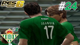 【PES 6】PENTAS JOAQUIN  MainPES REAL BETIS  Master League Bahasa Indonesia S2 24 [upl. by Let790]