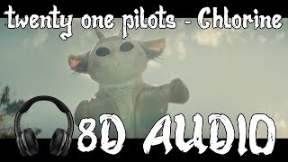 twenty one pilots  chlorine  8D AUDIO [upl. by Nam190]