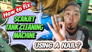 How to fix Scanjet tank cleaning machines USING A NAIL [upl. by Ahsiekin]