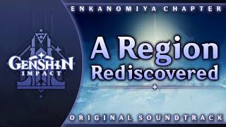 A Region Rediscovered  Genshin Impact Original Soundtrack Enkanomiya Chapter [upl. by Yrroc]