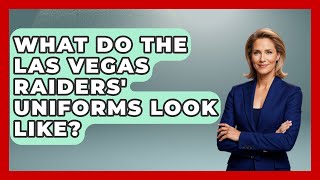 What Do The Las Vegas Raiders Uniforms Look Like  TheSportXpertcom [upl. by Redman]