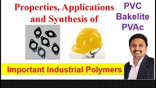 Important Industrial Polymers  Properties and Applications of PVC  Bakelite  PVAc [upl. by Michaela]