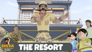 The Resort  Shiva  शिवा  Full Ep 49  Funny Action Cartoon  Shiva TV Show Hindi [upl. by Ehrenberg]