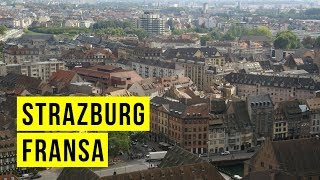 Strazburg  Fransa  GEZİMANYA STRAZBURG GEZİ REHBERİ [upl. by Idzik]