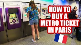 How To Buy A Metro Ticket in Vending Machines  Paris Travel Tips [upl. by Cataldo]