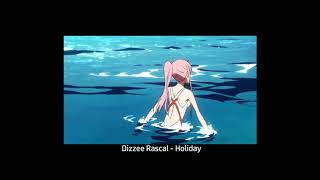 Dizzee Rascal  Holiday Slowed [upl. by Migeon]