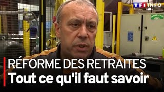 La reforme de la retraite enfin dévoilée  ce quil faut savoir [upl. by Primaveras]