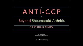 AntiCCP Beyond Rheumatoid Arthritis [upl. by Ycat79]