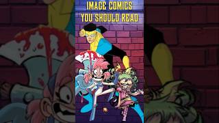 Image Comics You Should Read shorts image comics recommended reading new invincible read [upl. by Ahsirhcal]