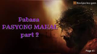 Pabasa quotPASYONG MAHALquot part 2 lyrics and minus one music trending viral jesus fyp foryou [upl. by Vasiliki]