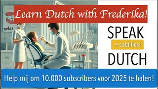 SPEAK DUTCH Dutch Woman Speaking Dutch Language Inburgering exam 2024 How to do a Dutch accent [upl. by Nemhauser]